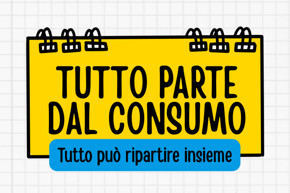 Tutto parte dal consumo: 11 snodi dal consumo all'economia di crescita fino alle comunità